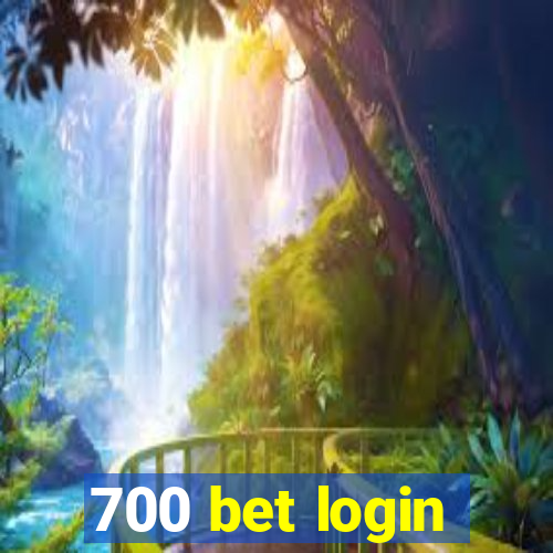 700 bet login